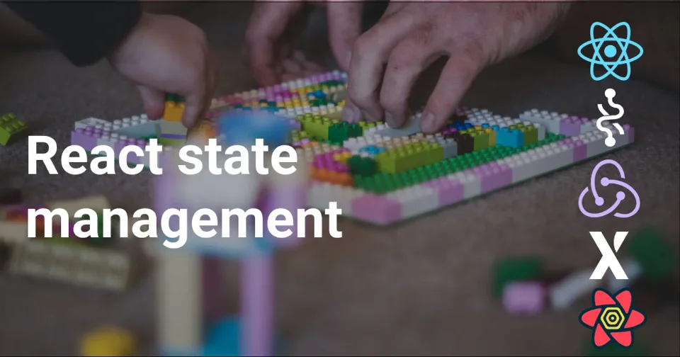 How to choose the best state management solution in React